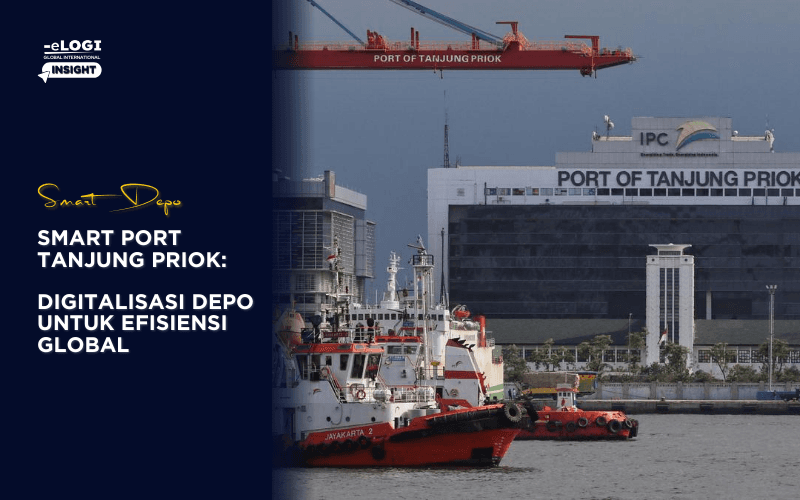 Pelabuhan Tanjung Perak dan Depo Digital: Menuju Smart Logistics